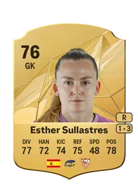 Esther Sullastres Rare 76 Overall Rating