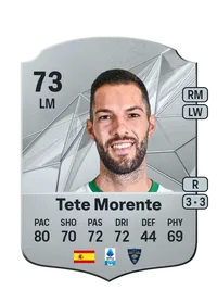 Tete Morente Rare 73 Overall Rating