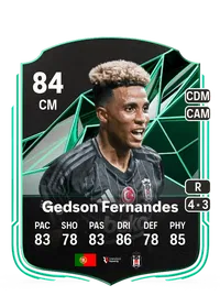 Gedson Fernandes SQUAD FOUNDATIONS 84 Overall Rating