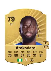 Toluwalase Arokodare Rare 79 Overall Rating